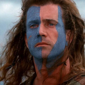 Braveheart: “They can take our lives, but never… our freedom!”