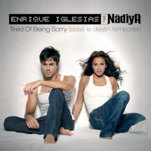 Enrique Iglesia – Tired Of Being Sorry (feat. Nâdiya) (N°1 2008)